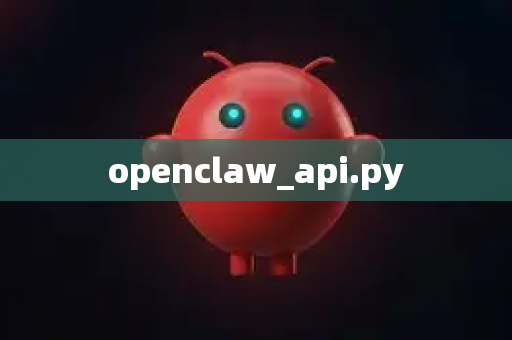 openclaw_api.py