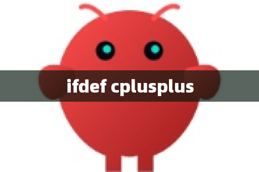 ifdef cplusplus